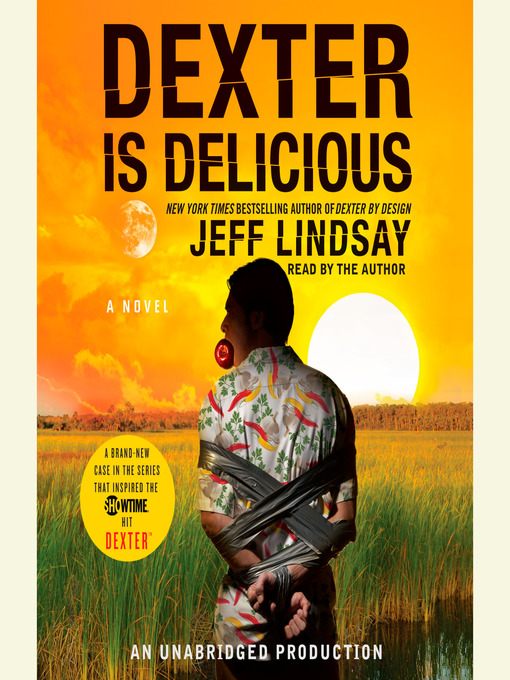 Title details for Dexter is Delicious by Jeff Lindsay - Wait list